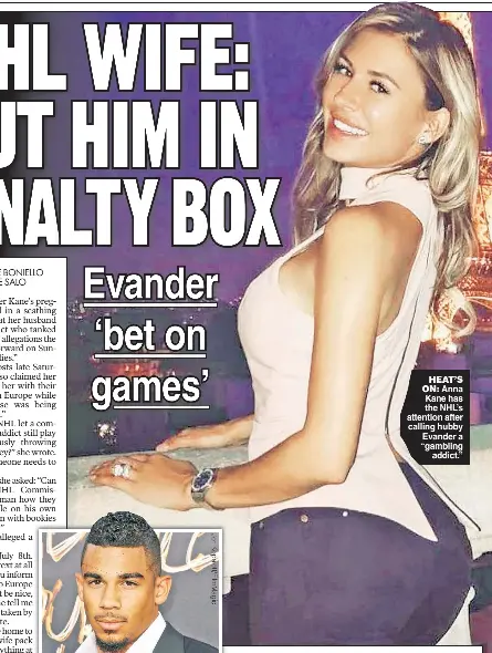 NHL star Evander Kane tanked games for gambling profit: wife