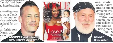  ??  ?? ACCUSER Ryan Locke and, right, Testino’s Vogue cover BANNED Bruce Weber