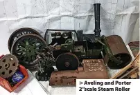  ??  ?? Aveling and Porter 2”scale Steam Roller