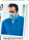  ??  ?? Sanjay Dutt and h avatar, Ranbir Kapoor (above)