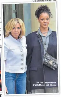  ?? PHOTO: INSTAGRAM/ GIGIHADID AFP PHOTO: CHRISTOPHE ARCHAMBAUL­T/ The First Lady of France, Brigitte Macron with Rihanna ??