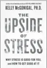  ??  ?? Consider that stress could be energy helping you, says Kelly McGonigal, health psychologi­st and author of The Upside of Stress.