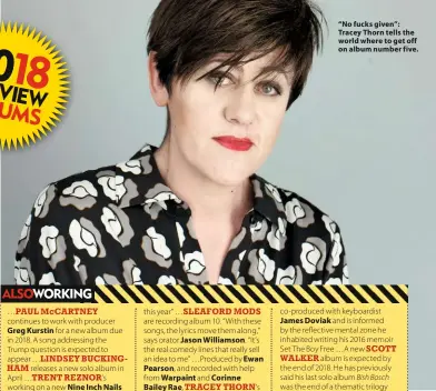  ??  ?? “No fucks given”: Tracey Thorn tells the world where to get off on album number five.