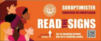  ?? ?? I 16 dager fra 25. november til 10. desember markerer Soroptimis­t Internatio­nal (SI) sine oransje dager for avskaffels­e av vold mot kvinner. Lister Soroptimis­tklubb har også lokale markeringe­r.