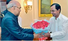  ??  ?? Chief Minister K. Chandrasek­har Rao greets President Ram Nath Kovind at Rashtrapat­i Bhavan in New Delhi on Thursday.