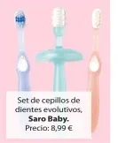  ??  ?? Set de cepillos de dientes evolutivos, Saro Baby.
Precio: 8,99 €