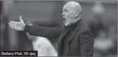  ?? ?? Stefano Pioli, 58 vjeç