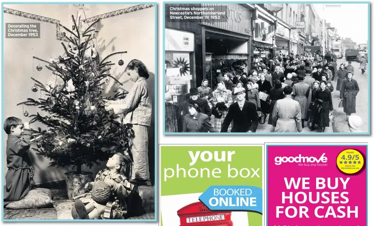  ??  ?? Decorating the Christmas tree, December 1953 Christmas shoppers on Newcastle’s Northumber­land Street, December 19, 1953