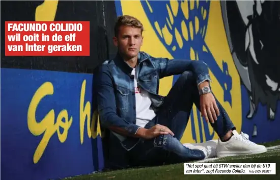  ?? Foto DICK DEMEY ?? “Het spel gaat bij STVV sneller dan bij de U19 van Inter”, zegt Facundo Colidio.