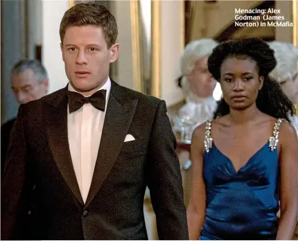  ??  ?? Menacing: Alex Godman (James Norton) in McMafia