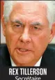  ??  ?? Rex TilleRson Secrétaire d’État américain