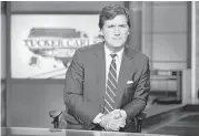  ?? Associated Press ?? Tucker Carlson’s show will air an hour earlier to fill the time slot vacated by Bill O’Reilly.