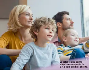  ??  ?? La totalité des points acquis sera majorée de 5 % dès le premier enfant.