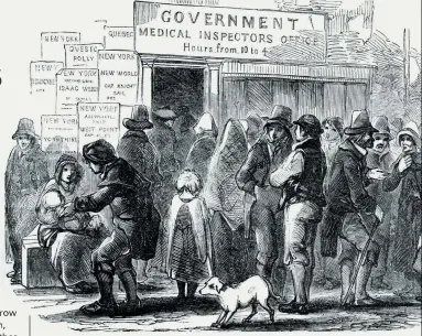  ??  ?? Crowds hoping to emigrate to America queue outside the Medical Inspector’s Office, 1850