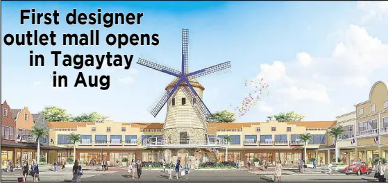  ??  ?? The French-style windmill at Acienda Designer Outlet provides the perfect backdrop for coffee breaks and Instagram-worthy moments between shopping rounds.