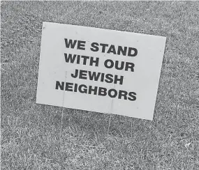  ?? PROVIDED PHOTO ?? A lawn sign against antisemiti­sm in Nashville’s Richland neighborho­od.