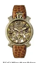  ??  ?? Il Gagà Milano 48 mm Skeleton oltre ai numeri, molto grandi e con andamento curvilineo, è anche molto singolare nella forma quasi a scimitarra delle lancette. Prezzo 27.000 €