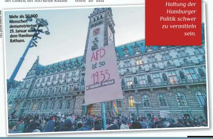  ?? ?? Mehr als 50.000 Menschen demonstrie­rten am 19. Januar auch vor dem Hamburger Rathaus.