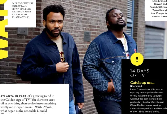  ?? ?? Earn (Donald Glover) and Paperboi (Brian Tyree Henry) tour Europe in season three