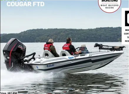 ??  ?? Price: $87,850
SPECS: LOA: 20'4" BEAM: 7'10" DRAFT: 1'2" DRY WEIGHT: 1,805 lb. SEAT/WEIGHT CAPACITY: NA FUEL CAPACITY: 52 gal.
HOW WE TESTED: ENGINE: Mercury 250 Pro XS FourStroke 250 hp DRIVE/PROP: Outboard/Mercury Fury 14" x 24" 3-blade stainless steel GEAR RATIO: 1.75:1 FUEL LOAD: 15 gal. CREW WEIGHT: 400 lb.