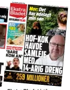  ?? ?? Ekstra Bladet i går.