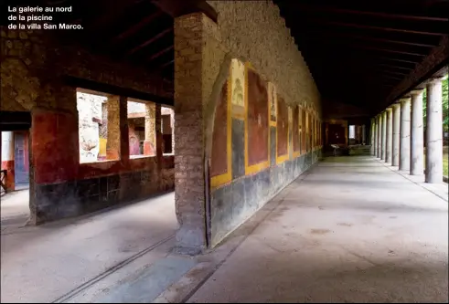  ??  ?? La galerie au nord de la piscine de la villa San Marco.