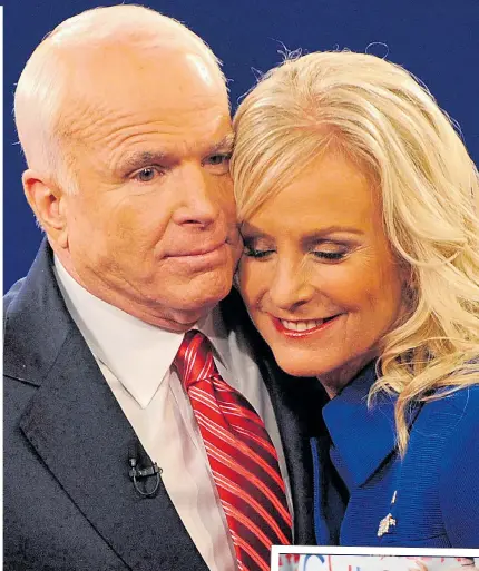  ??  ?? SUPPORT: John McCain with his wife Cindy Hensley. Inset right, on the 2008 campaign trail with Sarah Palin