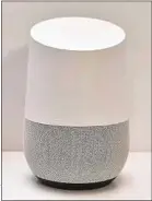  ??  ?? L’enceinte portable Google Home est équipée d’un assistant vocal.