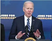  ?? (AFP) ?? US President Joe Biden speaks about the January 2023 jobs report in Washington, DC