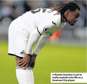  ??  ?? > Renato Sanches is yet to really explode into life as a Swansea City player