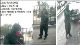  ?? COURTESY OF THE FBI ?? Images from surveillan­ce cameras show three people during an armed robbery at a Bank of America branch in Inglewood on June 9.