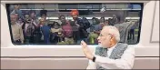  ?? PIB ?? Prime Minister Narendra Modi boarded the Metro train from the Lok Kalyan Marg station to Vidhan Sabha.