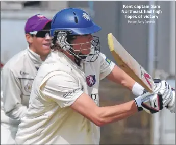  ?? Picture: Barry Goodwin ?? Kent captain Sam Northeast had high
hopes of victory