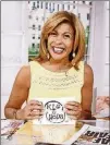  ?? PHOTO COURTESY NBC NEWS/TODAY SHOW ?? Hoda Kotb.