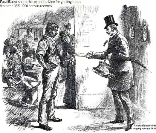  ??  ?? An enumerator visits a lodging house in 1891