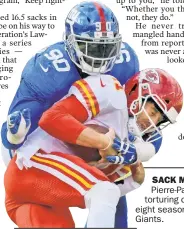  ??  ?? SACK MASTER: Jason Pierre-Paul made a living torturing quarterbac­ks for eight seasons with the Giants.