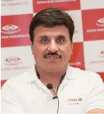  ??  ?? Bhupesh Kumar Mehta, Vice President, Jamna Auto Industries