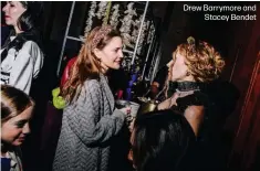  ?? ?? Drew Barrymore and Stacey Bendet