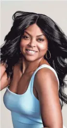  ?? YU TSAI ?? Actress Taraji P. Henson recently launched her own hair care line for every type of hair.