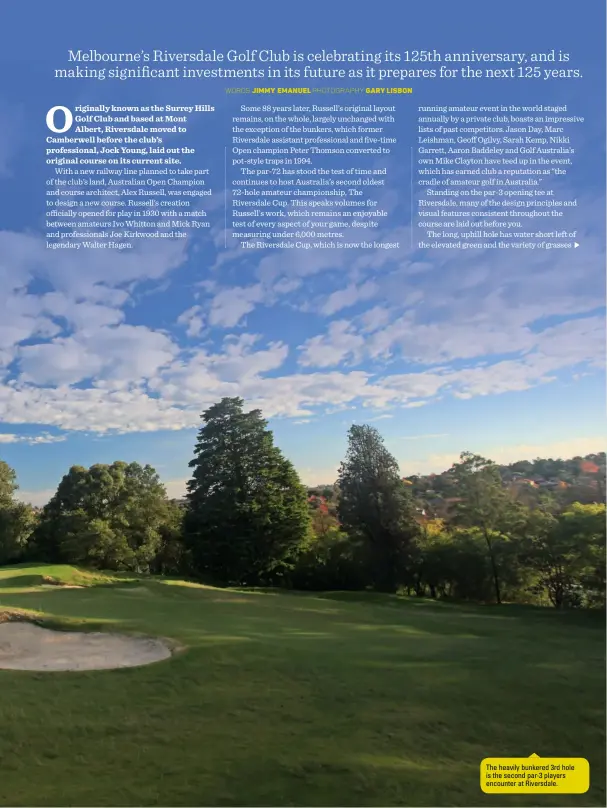  ??  ?? The heavily bunkered 3rd hole is the second par-3 players encounter at Riversdale.