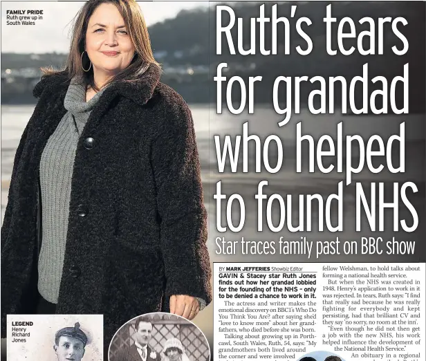  ??  ?? FAMILY PRIDE Ruth grew up in South Wales
LEGEND Henry Richard Jones