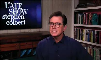  ?? Photograph: YouTube ?? Stephen Colbert on Trump defunding the WHO: ‘It’s like when your house is engulfed in flames, first thing you do: burn down the fire department.’