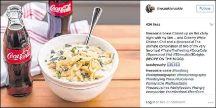  ?? BECKY HARDIN / VOX MEDIA / VOX CREATIVE VIA AP ?? This social media post features a bottle of Coca-Cola next to a bowl of chicken chili. Coca-Cola is trying to sell more of its flagship beverage by suggesting the cola can accompany a wide range of meals, rather than just the fast food and pizza with...