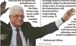  ?? PHOTO: FLASH 90 ?? Mahmoud Abbas