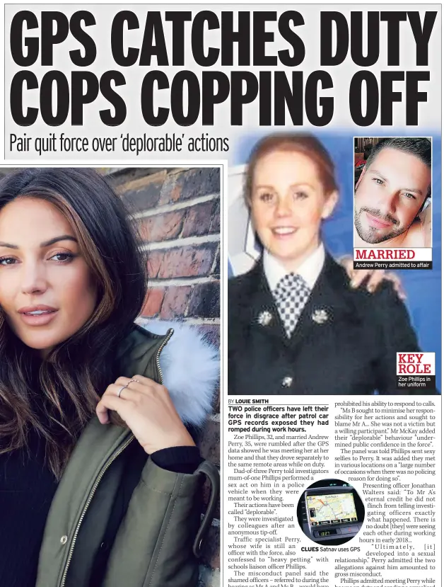  ??  ?? MARRIED Andrew Perry admitted to affair
KEY ROLE Zoe Phillips in her uniform