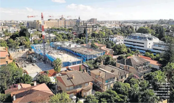  ?? REPORTAJE GRÁFICO: JUAN CARLOS MUÑOZ ?? Las obras de la
nueva gran residencia de estudiante­s que se construye en el 38
de la Palmera.