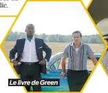  ??  ?? Le livre de Green