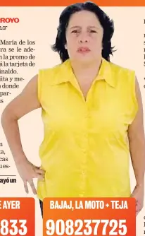  ??  ?? A Haydee Castro le cayó un aguinaldo extra.