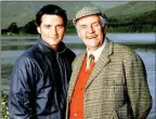  ??  ?? Alastair Mackenzie and Richard Briers in Monarch of the Glen