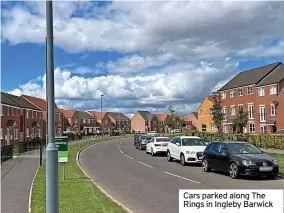  ?? ?? Cars parked along The Rings in Ingleby Barwick